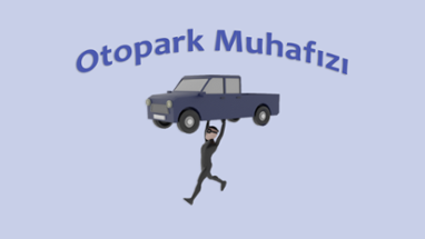 Otopark Muhafizı Image