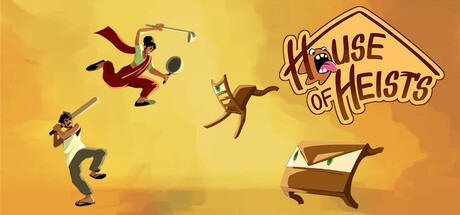 Games like House of Heists