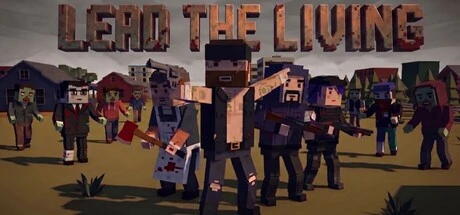 Games like Lead the Living