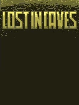 Games like Lost In Caves