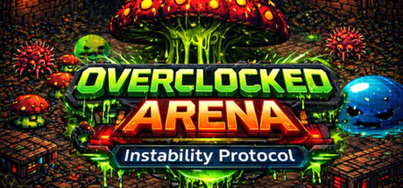 Overclocked Arena: Instability Protocol Image