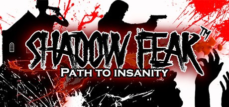 Games like Shadow Fear Path to Insanity