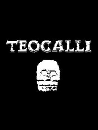 TEOCALLI Image