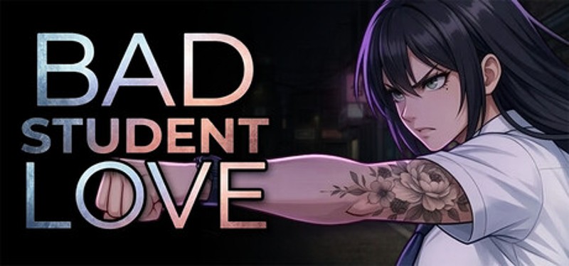 BAD STUDENT LOVE Image