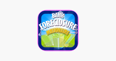 Bank Foreclosure Millionaire Image