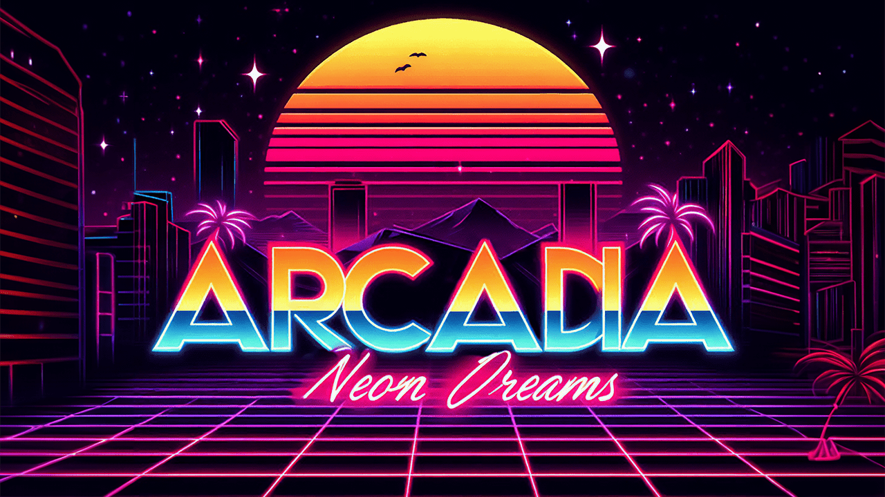 Games like Arcadia: Neon Dreams