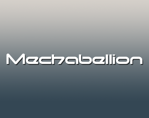 Games like Mechabellion