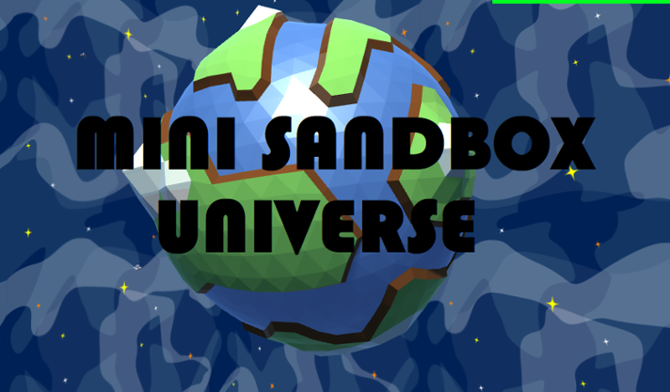 (BTP Game Jam 2) Mini Sandbox Universe Image