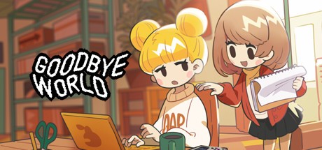 Games like GOODBYE WORLD