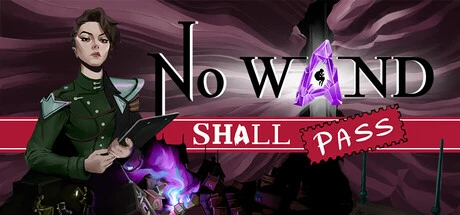 Games like No Wand Shall Pass