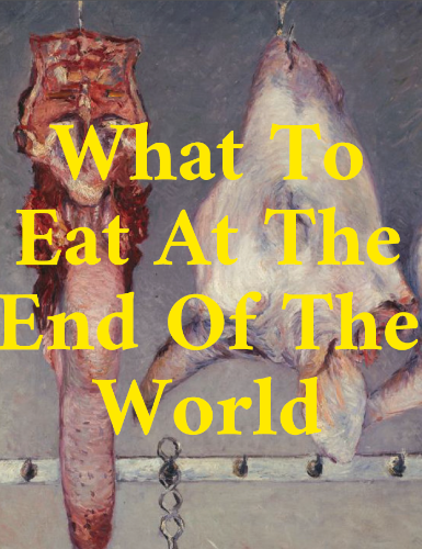 Games like What To Eat At The End Of The World