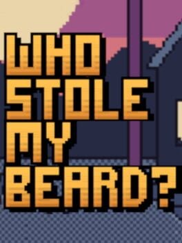 Games like Who Stole My Beard?