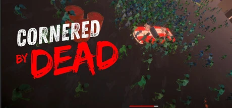 Games like Cornered by Dead