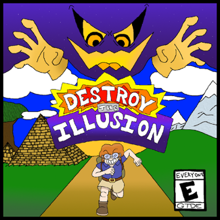 DESTROY the ILLUSION Image