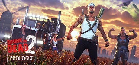 Games like Drunk Or Dead 2: Prologue