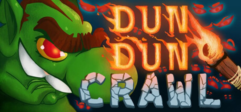 Dun Dun Crawl Image