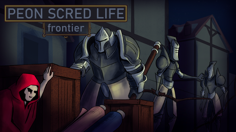Peon scred life : Frontier Image