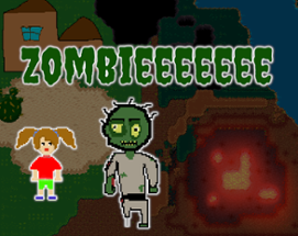 Zombieeeeeee Image