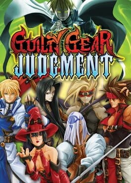 Games like Guilty Gear Judgment