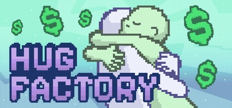Games like Hug Factory