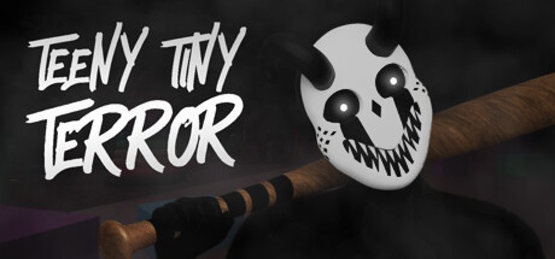 Teeny Tiny Terror Image