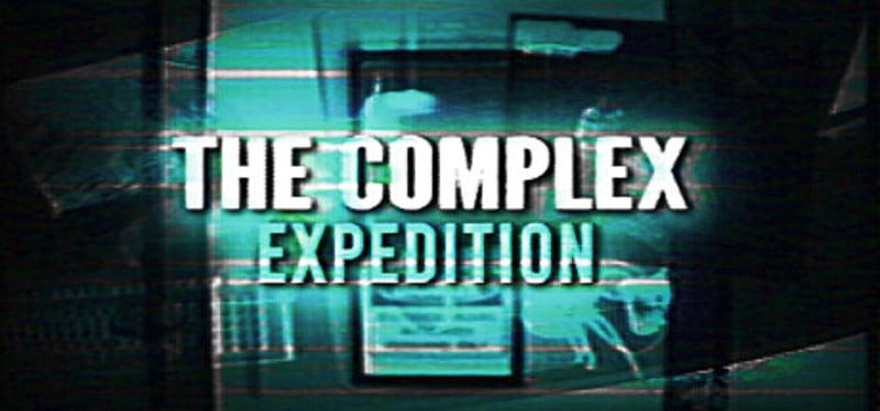 The Complex: Expedition Game Cover