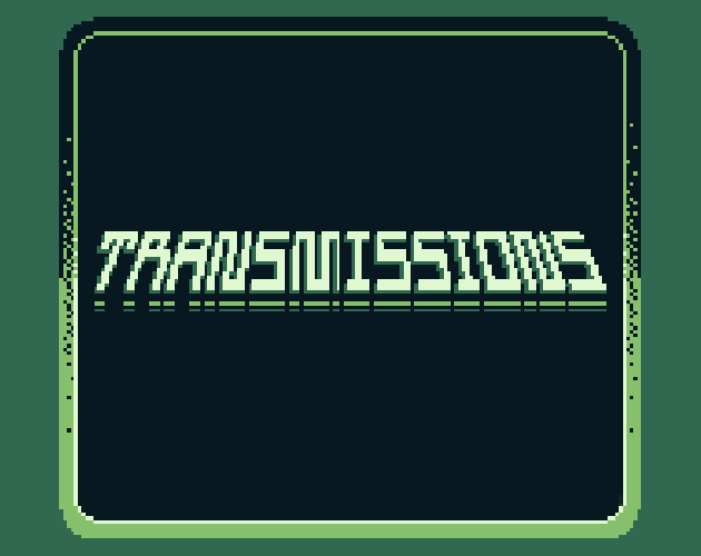 Games like Transmissions