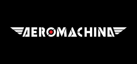 Games like AEROMACHINA