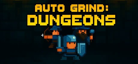 Games like Auto Grind: Dungeons