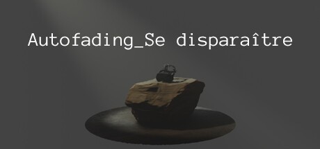 Games like Autofading_Se disparaître