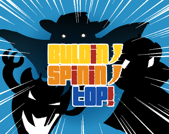 Buildin' Spinin' Top! Image