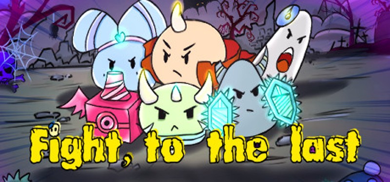 Fight,to the last Image