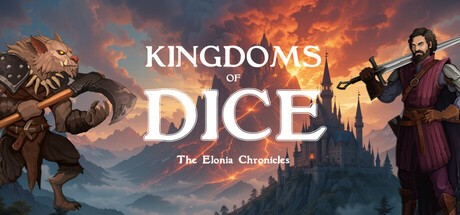 Games like Kingdoms of Dice - The Elonia Chronicles