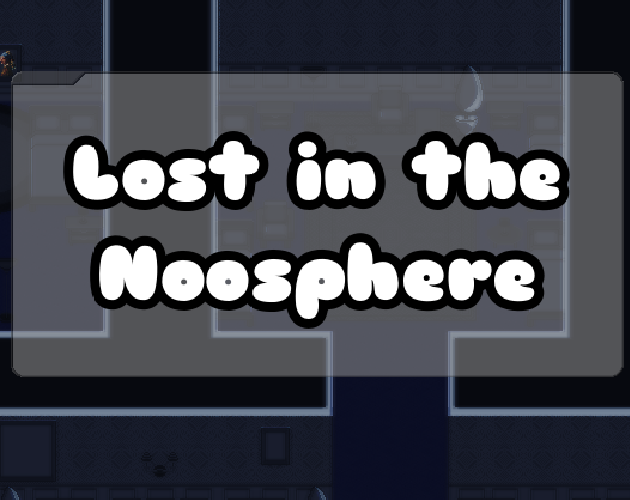 Games like Lost in the Noosphere