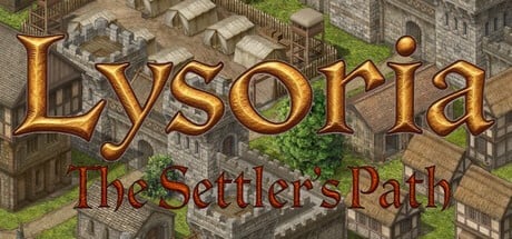 Games like Lysoria: The Settler's Path