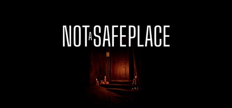 Games like Not A Safe Place