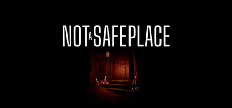Not A Safe Place Image