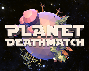 Games like Planet Deathmatch