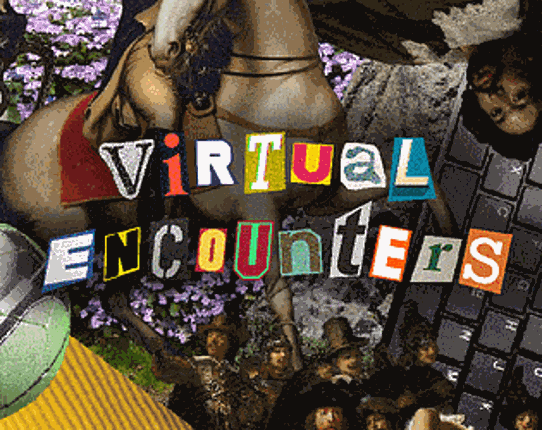 Virtual Encounters Image