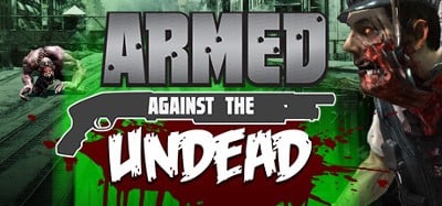 Armed Against the Undead Image