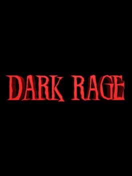 Games like Dark Rage