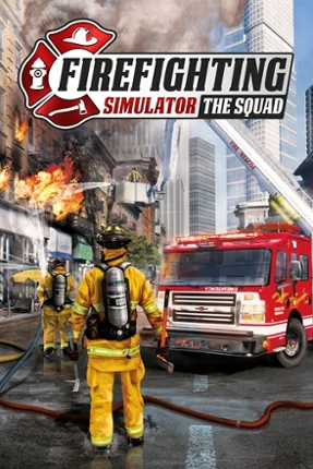 Firefighting Simulator: The Squad Image
