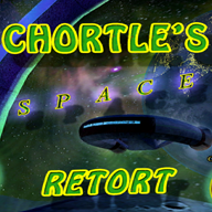 Games like CHORTLE'S SPACE RETORT