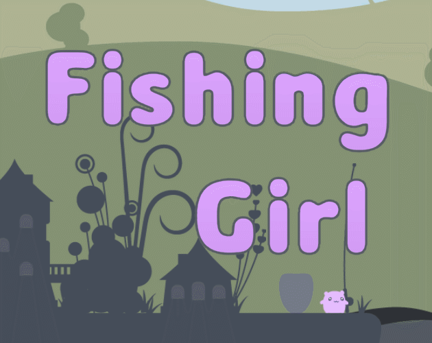 Games like Fishing Girl