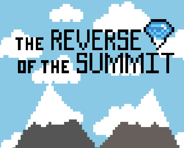Games like The Reverse of the Summit