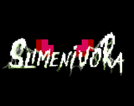 SLIMENIVORA Image