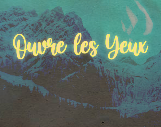 Ouvre les Yeux Game Cover