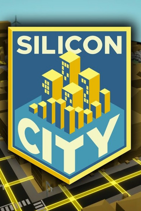 Games like Silicon City