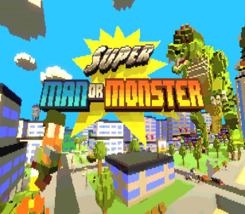 Super Man Or Monster Image