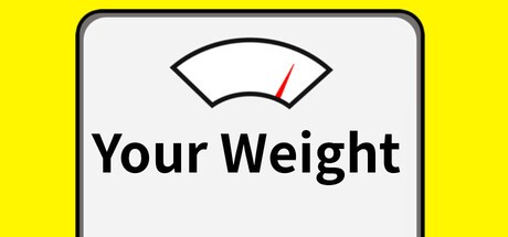 Games like Your Weight